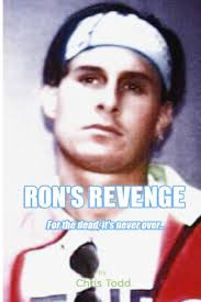 RON'S REVENGE: Todd, Chris: 9798693837898: Amazon.com: Books