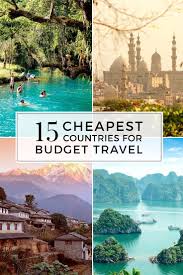 The 15 Cheapest Countries To Visit For Budget Travel Sunday Chapter Places To Travel Countries To Visit Budget Travel