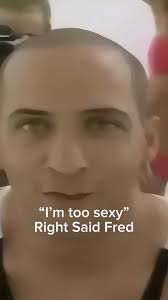 Right Said Fred