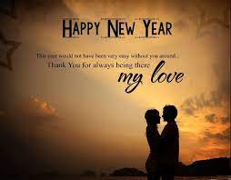 Wishing Happy New Year To Love Cute Happy New Year 2022 Wishes For Lover New Year Wishes For Someone Special Happy New Year 2022