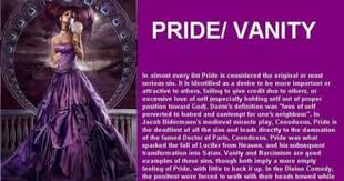 This Is The Definition Of Pride The Most Egregious Of The Seven Deadly Sins Seven Deadly Sins Seven Deadly Sins Bible 7 Deadly Sins Bible