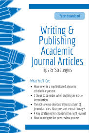 Free Download Writing Publishing Academic Journal Articles Download This Free Quick Start Guide For Academic Writers What You Ll Get How To Write A Sop