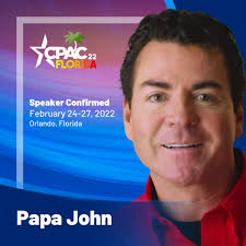 Papa John's Pizza founder joins DeSantis, Gaetz in list of CPAC 2022  speakers