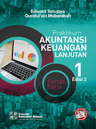 Akuntansi keuangan lanjutan buku 2 richard e baker. Praktikum Akuntansi Keuangan Lanjutan 1 E2 Kasus Kertas Kerja