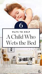 6 Ways To Help A Child Who Wets The Bed Bed Wetting Bedwetting Kids Child Bedwetting