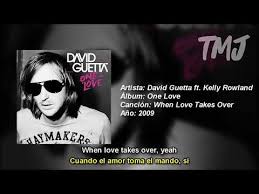 David Guetta Ft Kelly Rowland When Love Takes Over Mp3 Download Letra Traducida When Love Takes Over De David Guetta Ft Kelly Rowland Youtube