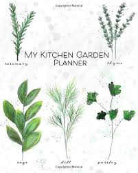 my kitchen garden planner: a notebook