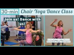 30 Min Chair Yoga Dance Class To Keep You Moving With Sherry Zak Morris Certified Yoga Therapist Youtube Chair Yoga Yoga Dance Dance Class