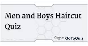 But you can continue reading to discover how to a modern method to get new haircut ideas is taking an online quiz. Men And Boys Haircut Quiz