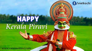 Lets Love Our Land Our Culture And Our Heritage Happy Kerala Piravi Kerala Piravi Wishes Keralapiravi Keralapira Indian Classical Dance Onam Festival India