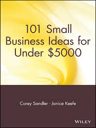 101 Small Business Ideas For Under 5000 Calgary Public Library Overdrive