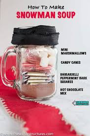 Snowman Soup Easy Fun Edible Gifts Chewable Structures