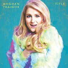 Find top songs and albums by meghan trainor including like i'm gonna lose you (feat. The Four Sassiest Songs From Meghan Trainor S Title