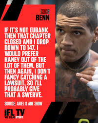 Benn would knock his head off ….. how Haney guna keep him away ?