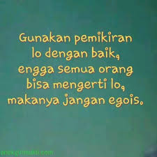 Download kata bijak untuk orang yang keras kepala apk for android 2021 app by: Kata Kata Untuk Orang Egois Dan Keras Kepala