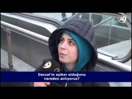 Deccal In Asikar Oldugunu Nereden Anliyoruz Insan
