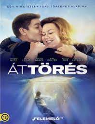 Áttörés (2019) teljes film online magyarul videa online filmnézés, online film ingyen, szinkronizált teljes filmek online, teljes fillm videa Vissza Az Attores Cimu Film Fooldalara