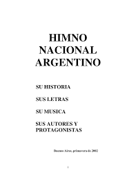 Y los libres del mundo responden al … Himno Nacional Argentino
