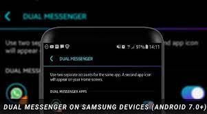Use Dual Whatsapp Accounts On Samsung Devices With Dual Messenger Samsung Device Samsung Samsung Galaxy Accessories