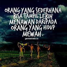 Di bawah ini adalah kata kata bijak cinta yang dikutip dari sebuah buku. Kata Kata Bijak Tentang Kesederhanaan Hidup