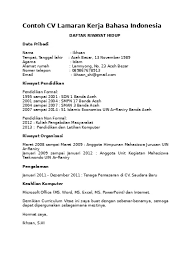 Cv adalah singkatan dari curriculum vitae atau dalam bahasa indonesia disebut dengan biodata/daftar riwayat hidup. Contoh Cv Lamaran Kerja Bahasa Indonesia