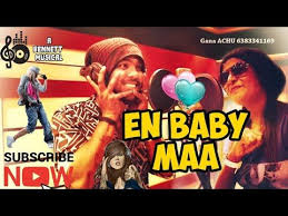 En Baby Ma Gana Achu Isaivani Achu Media Youtube Tamil Video Songs Edit Music Songs