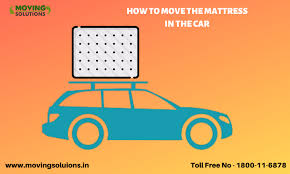 Inspect your mattress for tears and wears. How To Move The Mattress In The Car Packers And Movers Moving Car