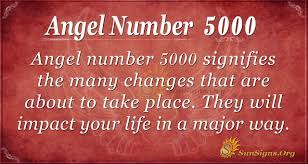 Angel Number 5000 Meaning Embracing Changes In Life Sunsigns Org