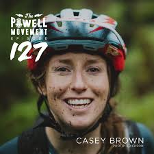 EPISODE 127: CASEY BROWN — THE POWELL MOVEMENT