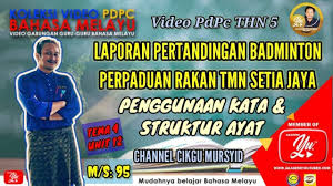 Kursus kssr semakan tahun 5 atau kursus orientasi penyebaran kurikulum bagi tahun 2020 ini bukan sahaja kursus kssr (semakan 2017) pendidikan khas tahun 5. Akademi Youtuber Bahasa Melayu Tahun 5 Kssr Semakan 2017 Tema 4 Unit 12 Laporan Pertandingan Badminton Perpaduan Kaum Taman Setia Jaya Oleh Cikgu Mursyid