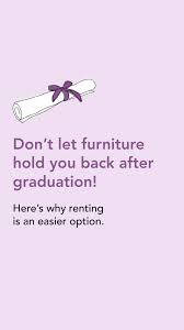 Why You Should Rent Furniture After Gradution Rental Furniture Student Living Rent