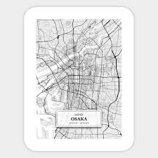 Map of osaka japan, high resolution, png, jpg, webp. Osaka Japan City Map With Gps Coordinates Osaka Japan Sticker Teepublic