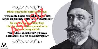 Kendi içimizde ve kendi cebimizde kaybettiğimiz, sonra körler gibi el yordamıyla. Mithat Pasa Nin 2 Abdulhamit In Devrilmesinden Sonra Biz Sadece Abdulhamid I Yikmaya Odaklandik Onu Hic Dusunmemistik Dedigi Iddiasi Malumatfurus