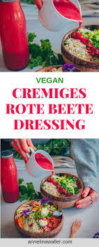 Cremiges Rote Beete Dressing Fettarm Annelina Waller Rezept Rote Beete Vegane Rezepte Gesund Roh Vegan