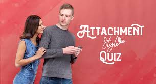 Displaying 22 questions associated with risk. Attachment Style Quiz Brainfall