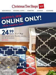 And we are here to make the shopping and decorating process easy for you. Christmas Tree Shops Online Only 5 X 7 Rugs Final Day Of Clearance In Store Only Milled
