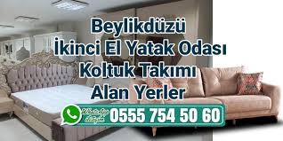 Beylikduzu Ikinci El Yatak Odasi Koltuk Takimi Alan Yerler Istanbul Ikinci El Beyaz Esya Alanlar