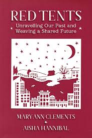 I quite enjoyed the book. Red Tents By Mary Ann Clements Aisha Hannibal Womancraft Publishing