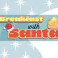 Breakfast with Santa