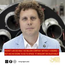 Rocket Lab CEO Built $12 Billion Company Without a Degree—but Has No Desire  to Go to Space: "It Wouldn't Be Enjoyable" Rocket Lab CEO Peter Beck, a New  Zealand native, built a