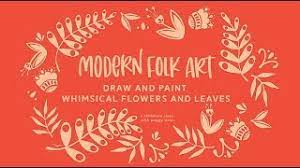 Check spelling or type a new query. Modern Folk Art Draw Paint Whimsical Flowers Leaves Youtube