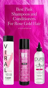 The 11 Best Pink Shampoos And Conditioners To Make Rose Gold Hair Color Last Pink Shampoo Hair Color Rose Gold Rose Gold Hair