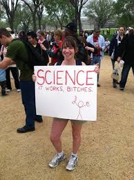 Image result for "science it works bitches"