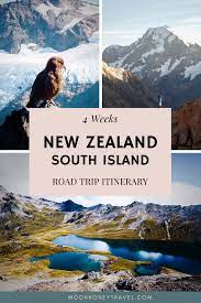 4 Week New Zealand South Island Itinerary Moon Honey Travel New Zealand Travel New Zealand South Island Nz South Island