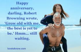 You can send these marriage anniversary greetings and cards. 75 Funny Anniversary Quotes Guaranteed To Get A Smile Lovetoknow