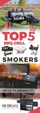 6 Best Smoker Grill Combos 2020 Review Gas Grill Smoker Bbq Grill Smoker Best Smoker Grill Grill Smoker Combo