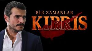Bir zamanlar kıbrıs son bölümünde ne oldu? Kemal Ucar Bir Zamanlar Kibris Dizisinde