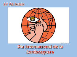 Esta fecha se da según la declaración de las necesidades básicas de las personas. Hoy 27 De Junio Se Celebra El Dia Internacional De La Sordoceguera Compartiendo Mi Opinion