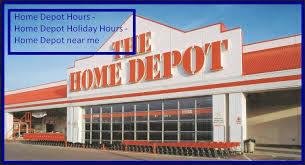 Home Depot Hours Home Depot Holiday Hours Home Depot Near Me Teknologi Gaya Hidup Hidup