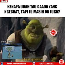 Um meme de internet pode permanecer o mesmo ou pode evoluir ao longo do tempo, por acaso ou por meio de comentários, imitações, paródia, ou mesmo através da. Mending Tidur Aja Sana V Meme Viral Indonesia Facebook